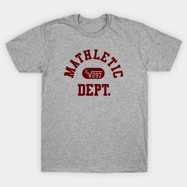 MATHLETIC DEPT. - 3.0 T-Shirt by ROBZILLA